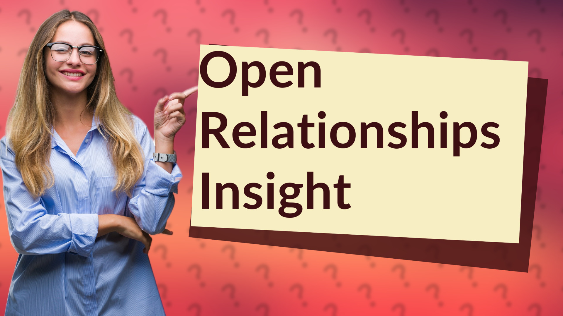 Open Relationships Insight