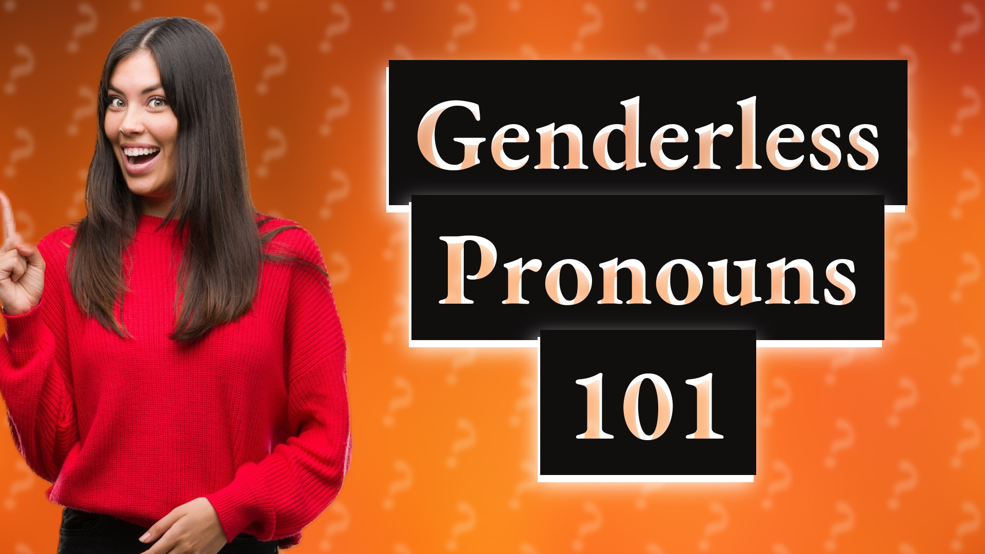 Genderless Pronouns 101
