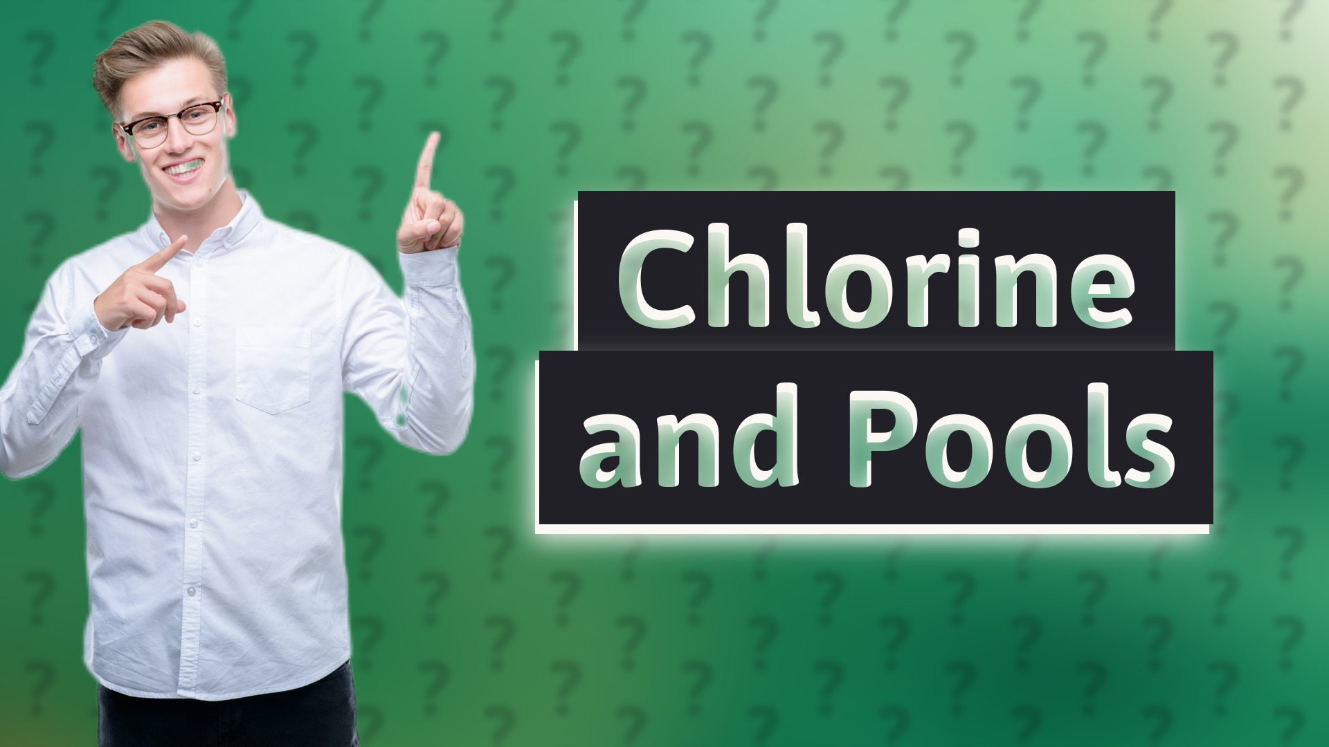 Chlorine and Pools