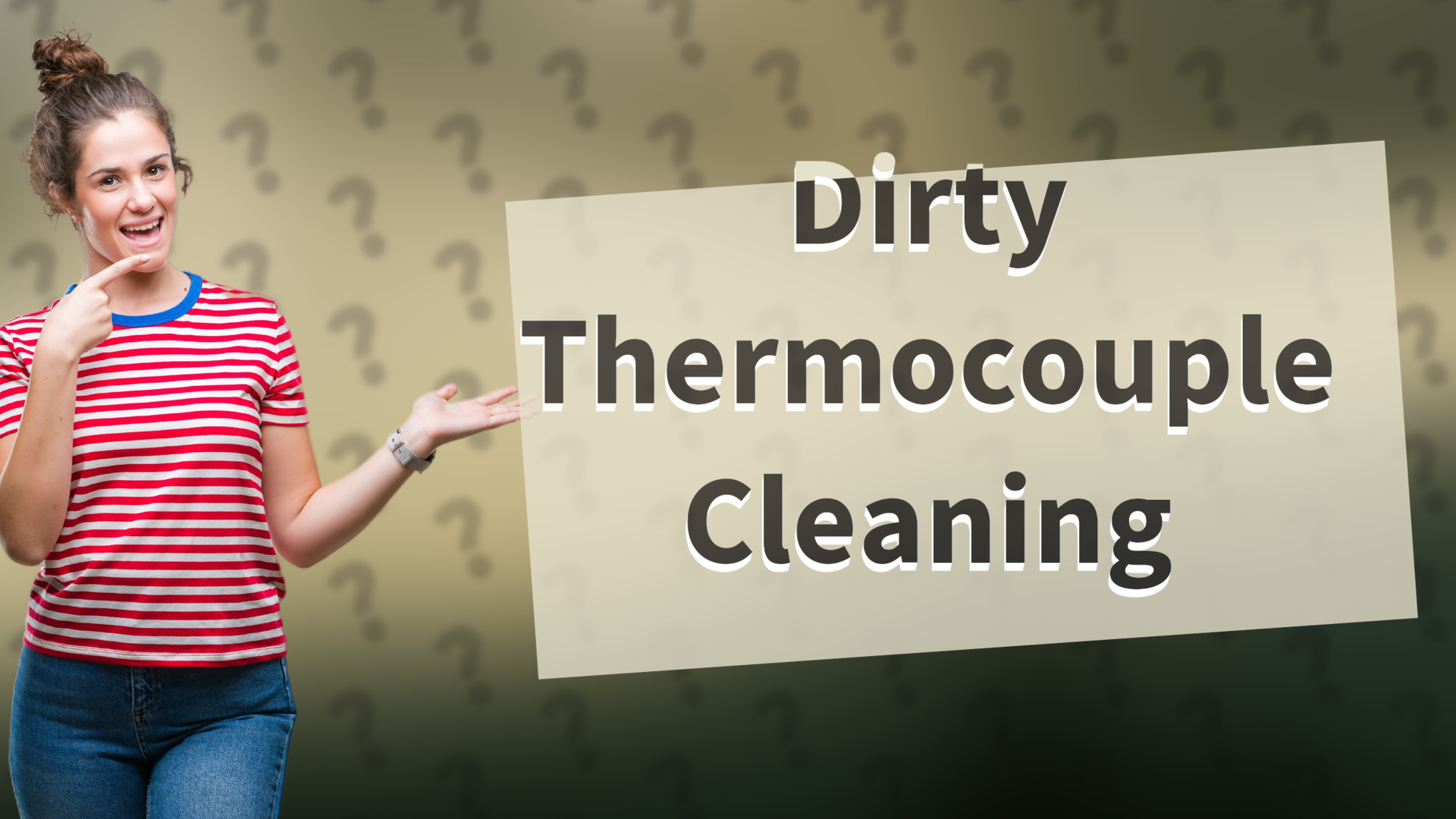 Dirty Thermocouple Cleaning
