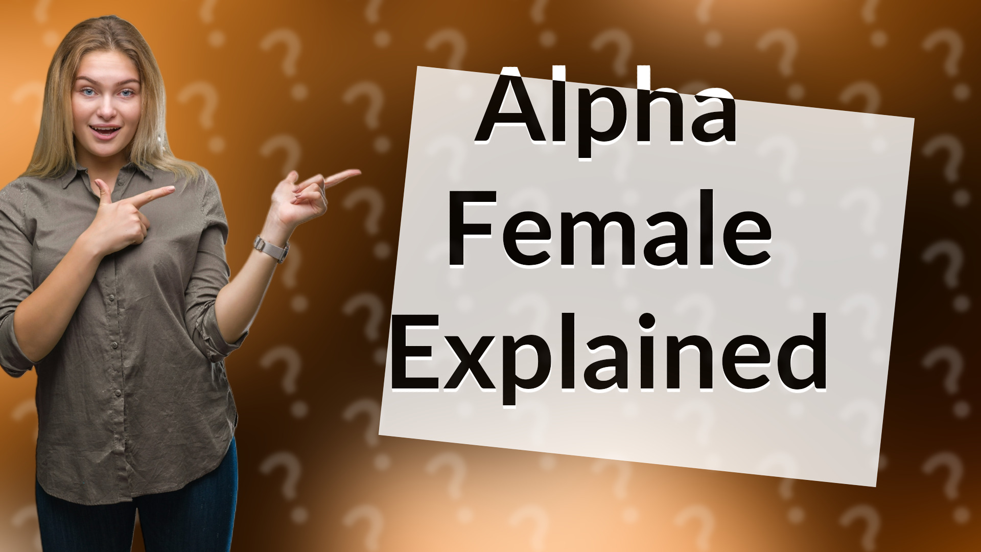 Alpha Female Explained