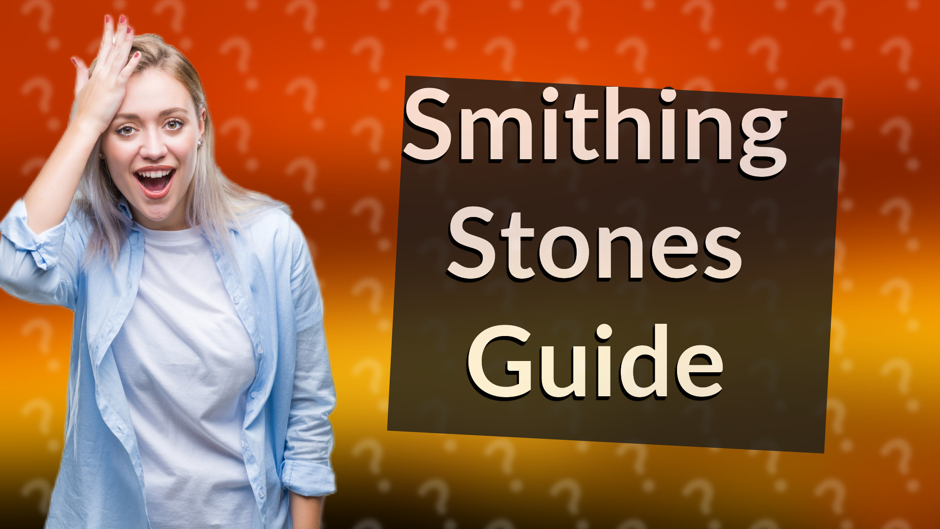 Smithing Stones Guide