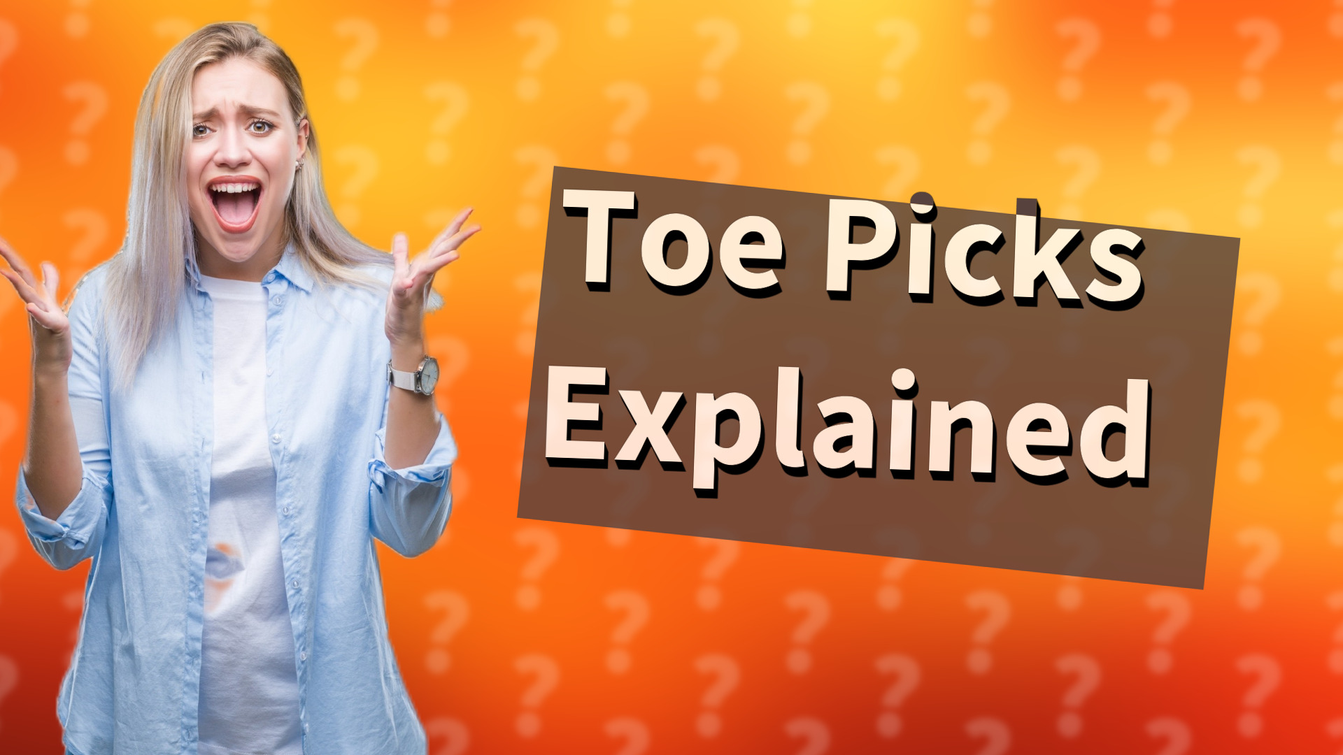 Toe Picks Explained