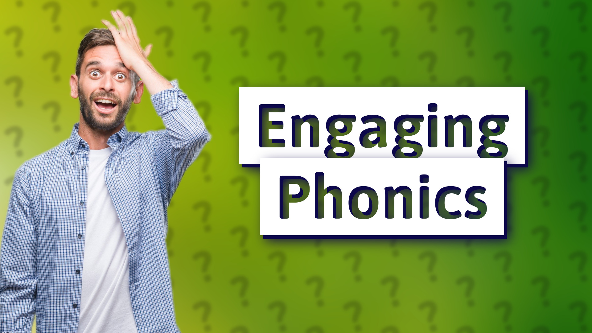 Engaging Phonics