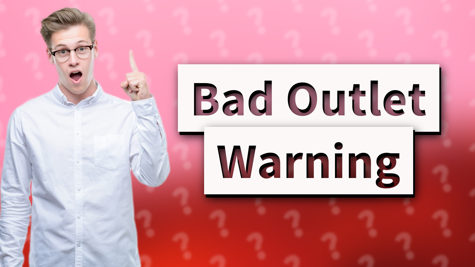 Bad Outlet Warning