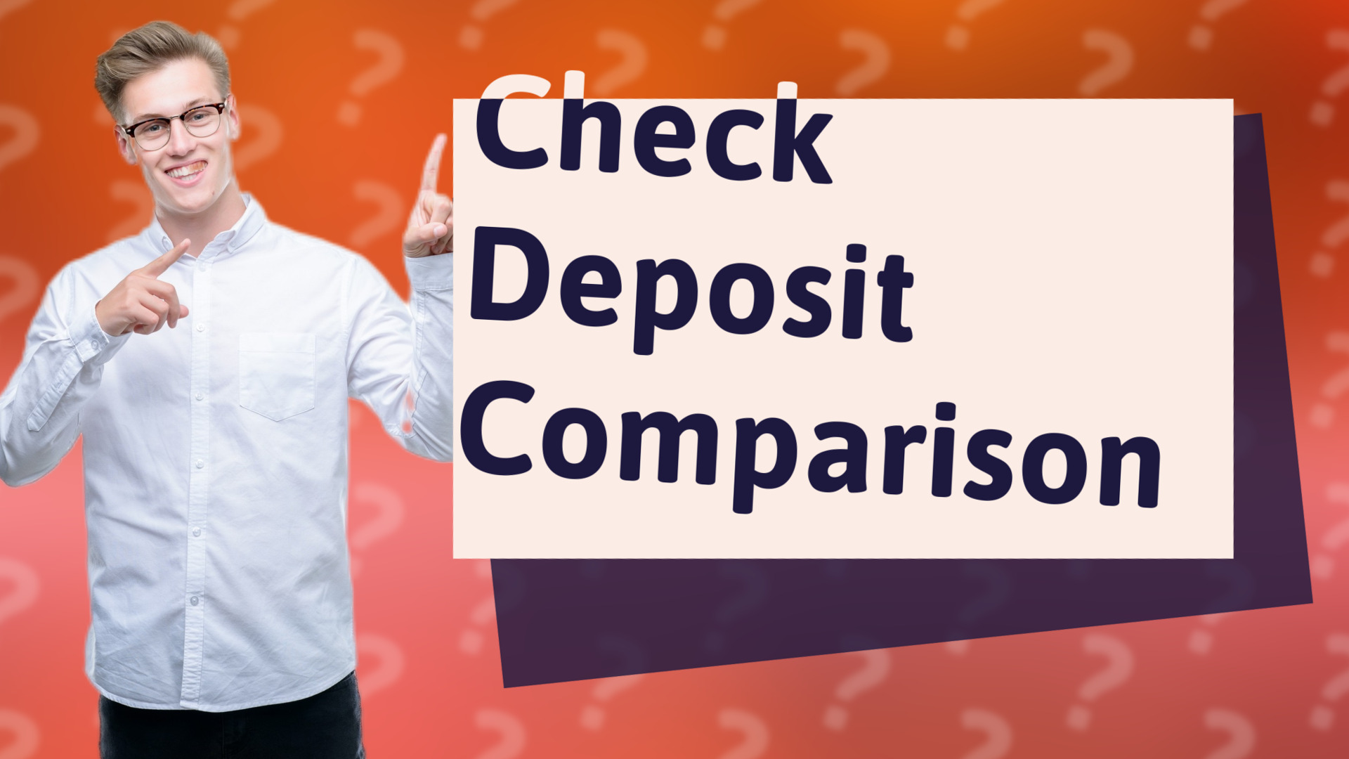 Check Deposit Comparison