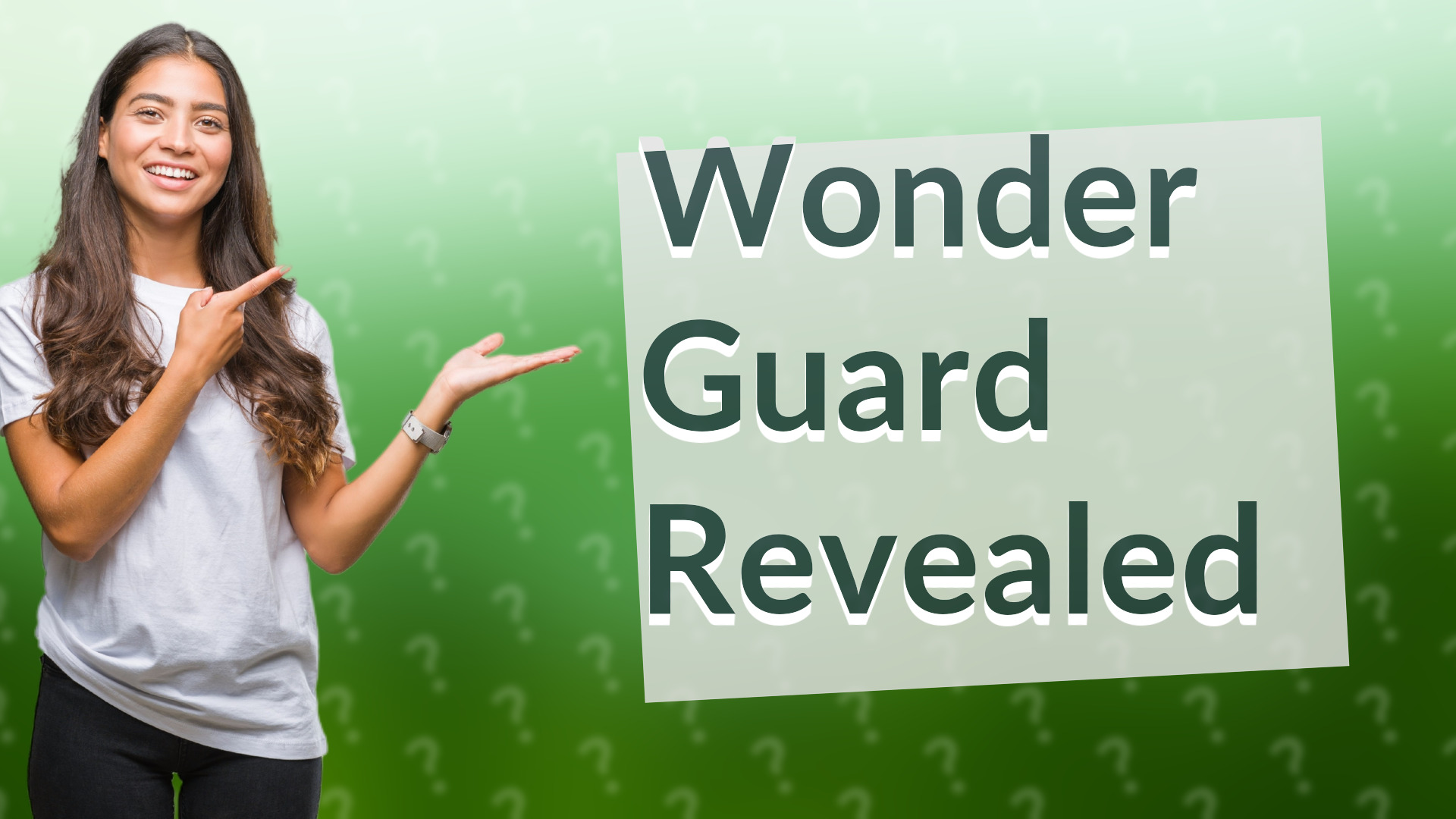 Wonder Guard Revealed
