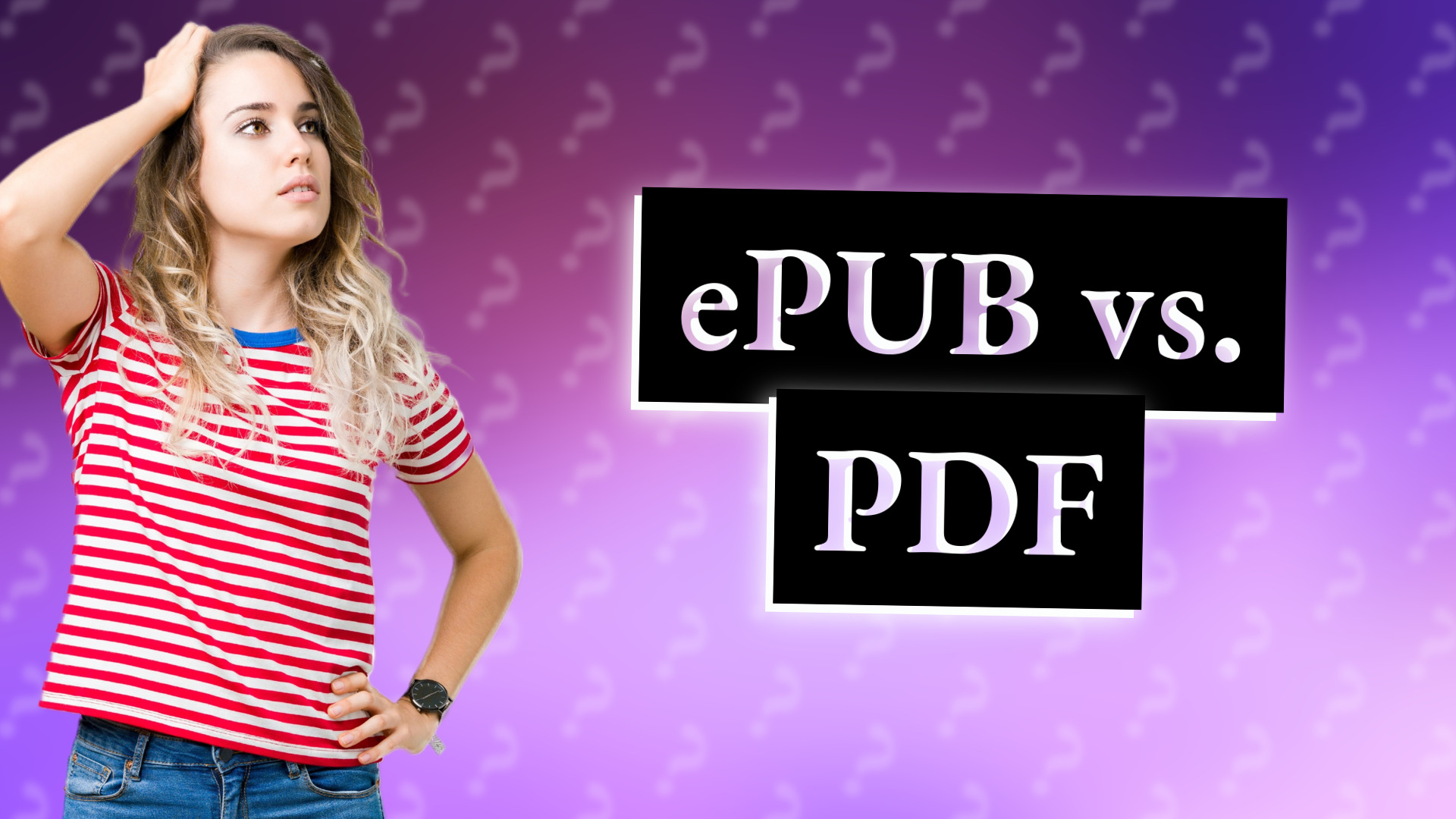 ePUB vs. PDF