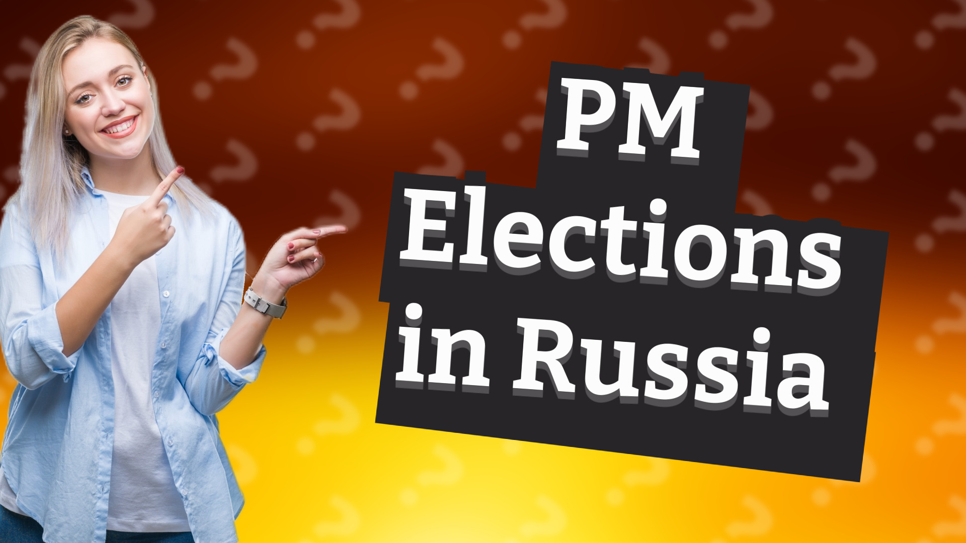 PM Elections in Russia