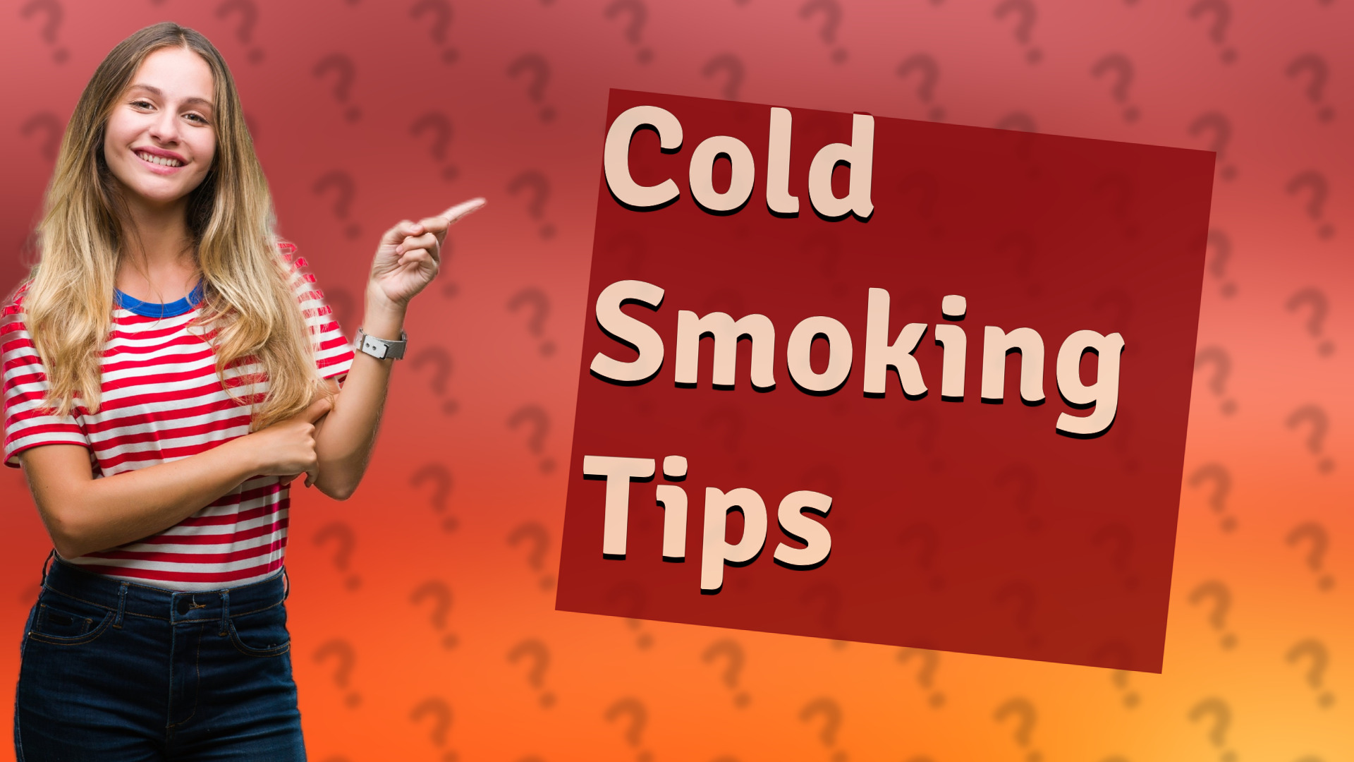 Cold Smoking Tips