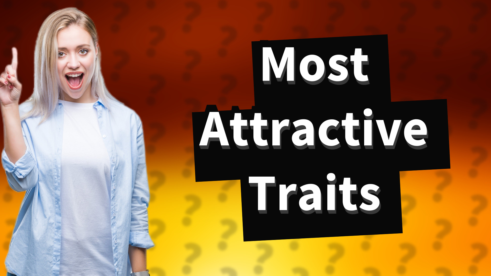 Most Attractive Traits