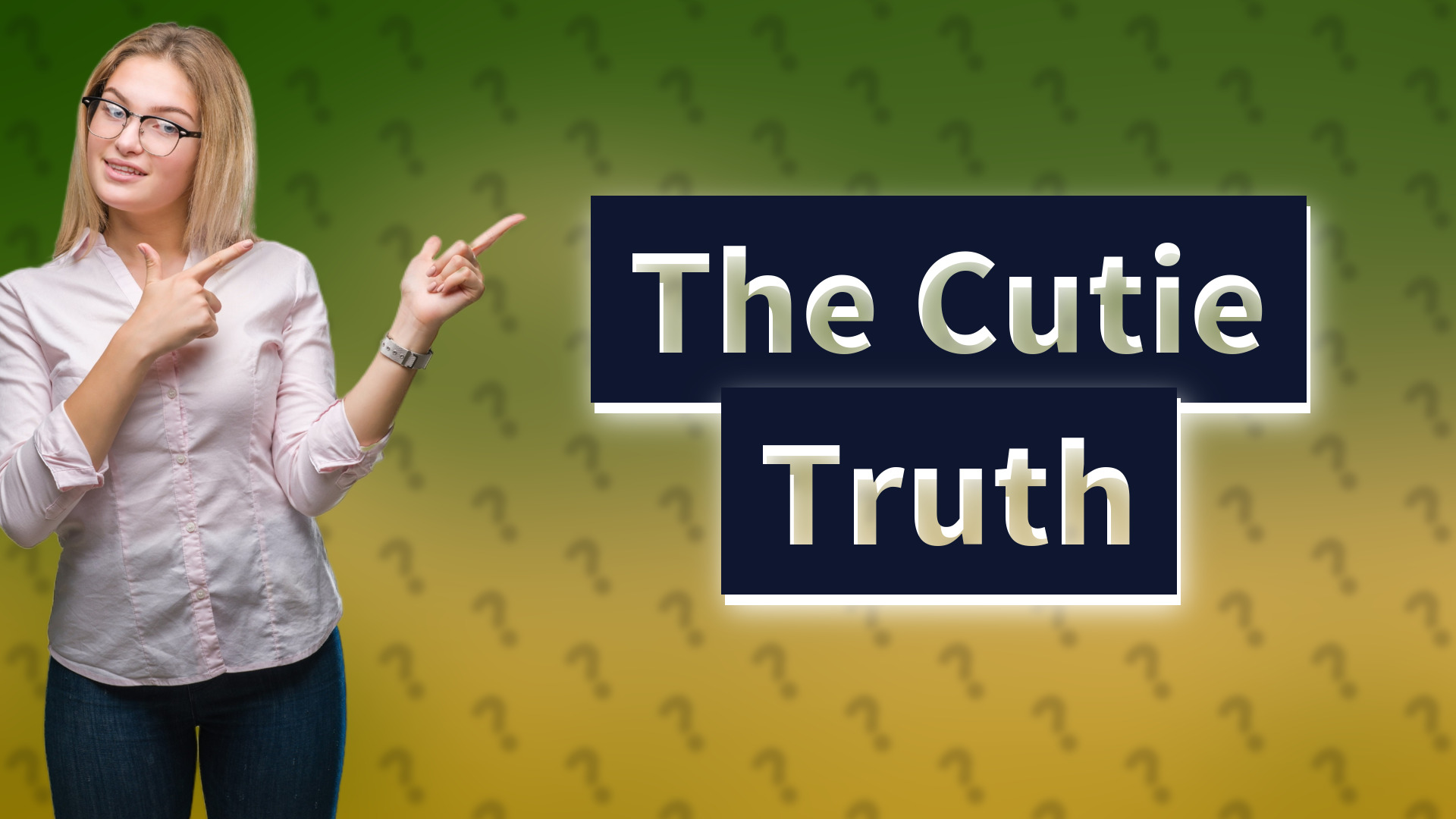 The Cutie Truth