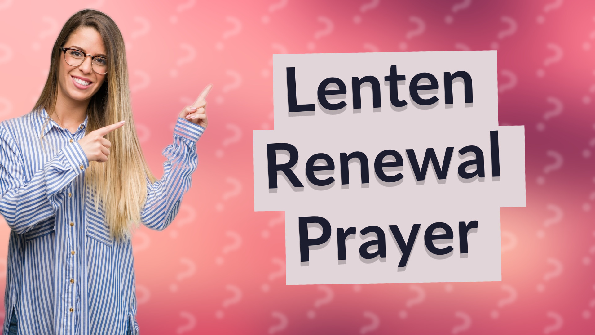 Lenten Renewal Prayer