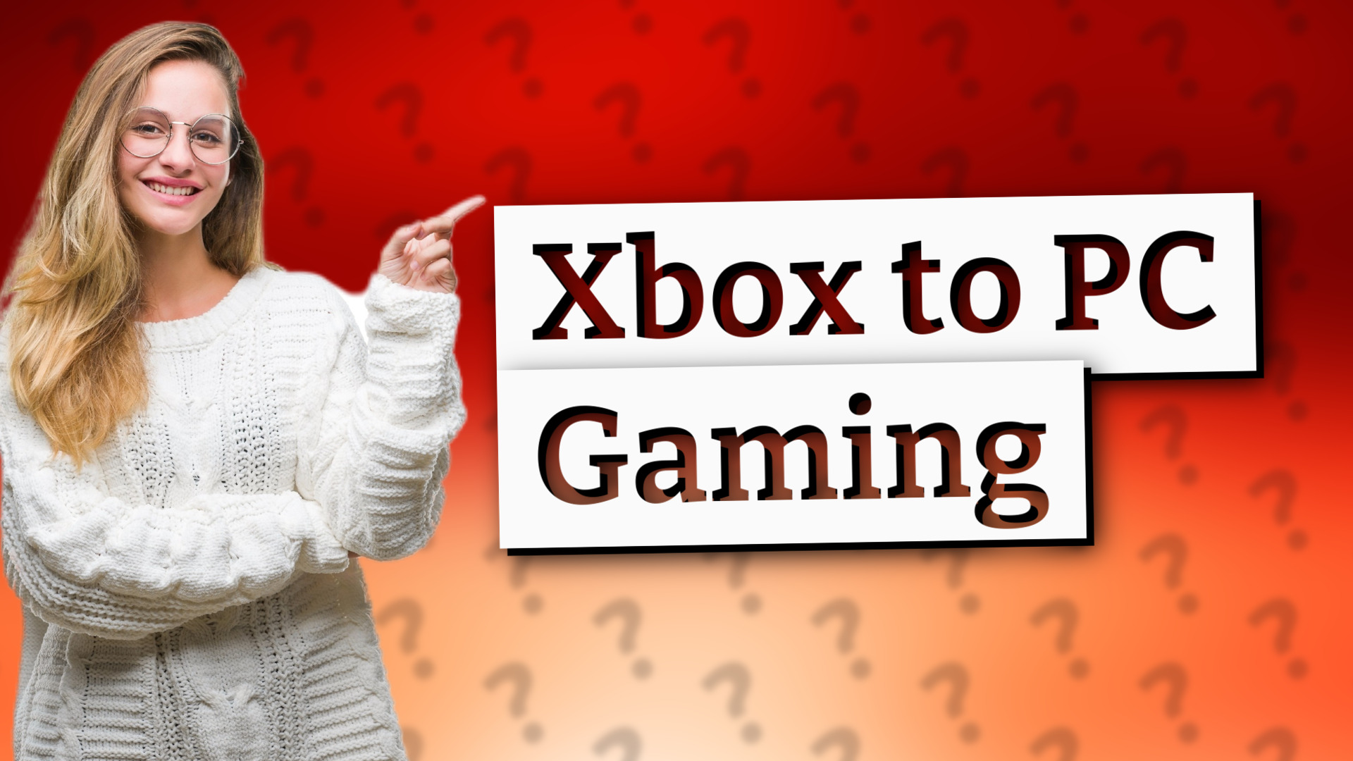 Xbox to PC Gaming