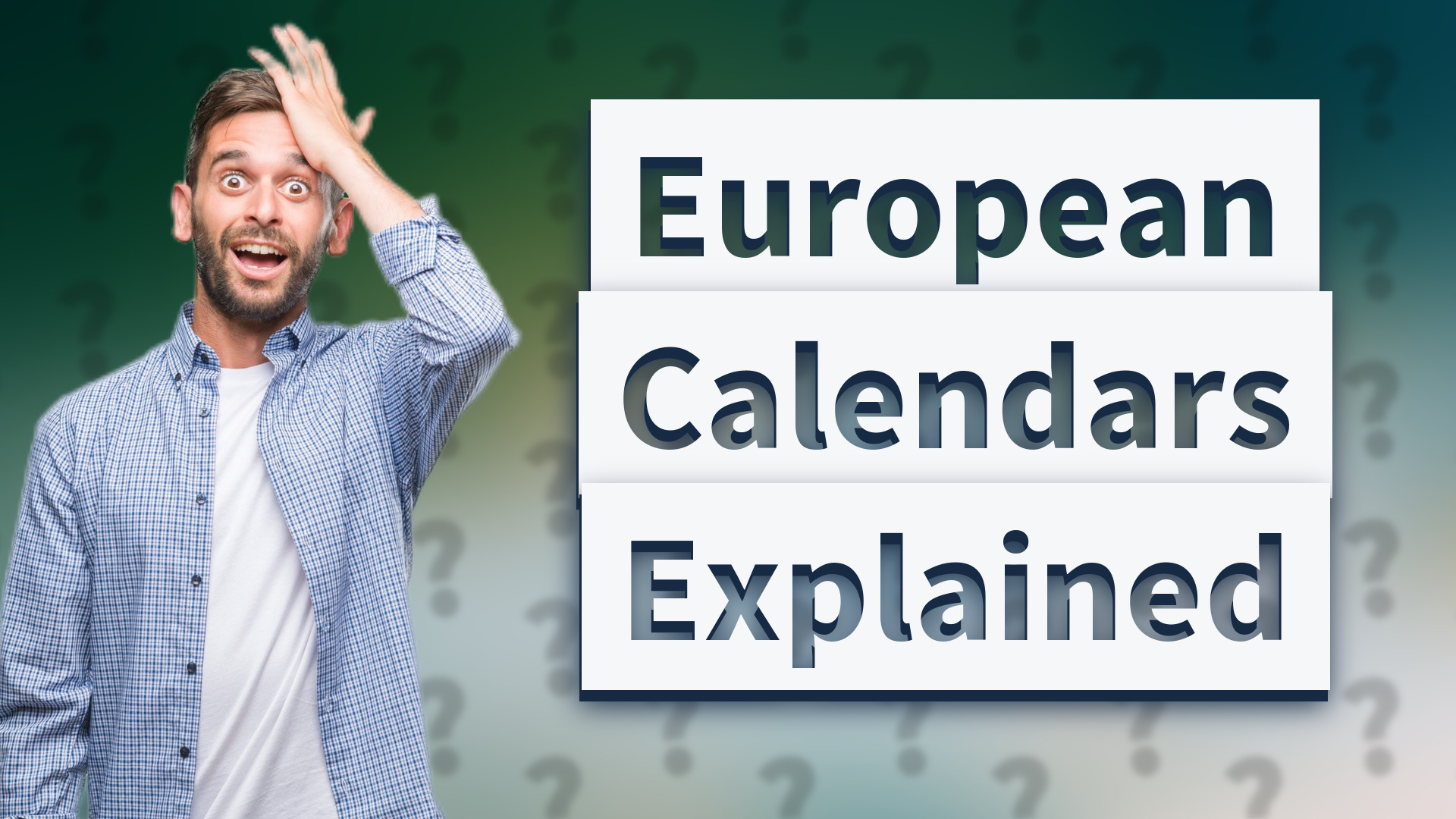 European Calendars Explained