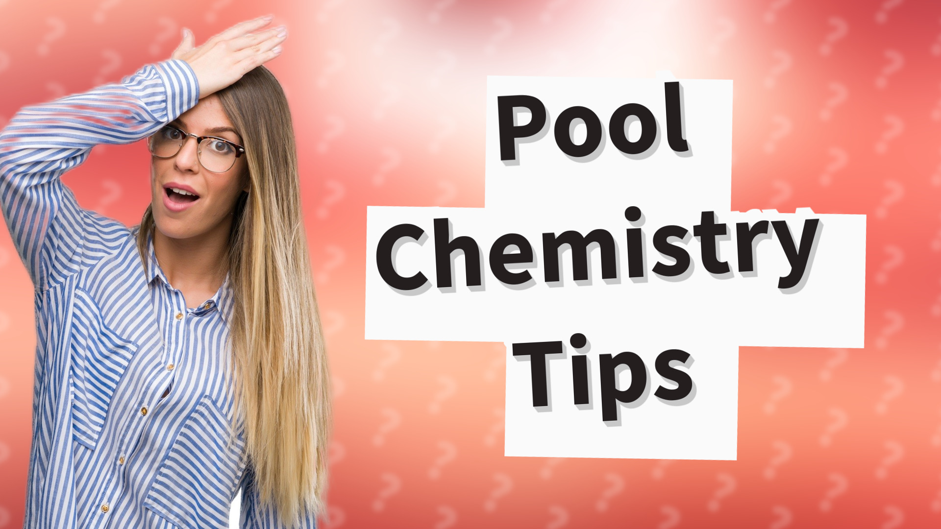 Pool Chemistry Tips
