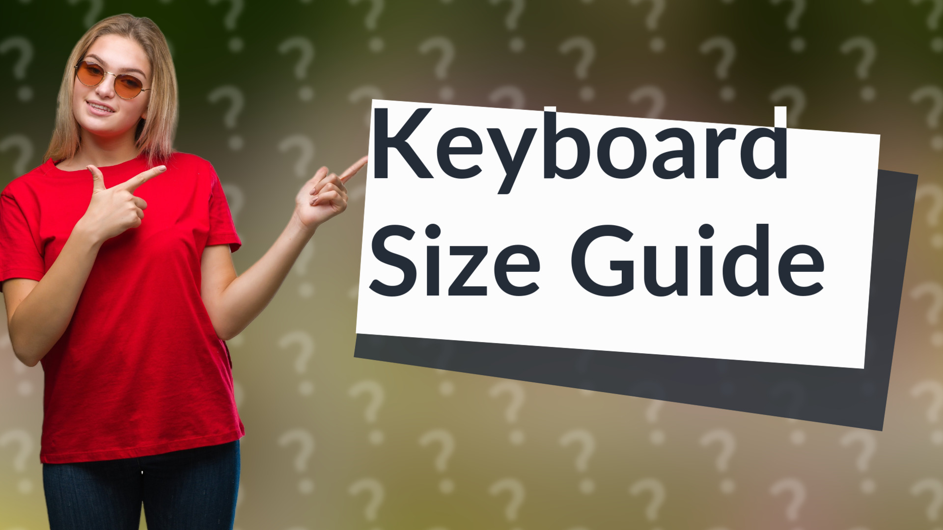 Keyboard Size Guide