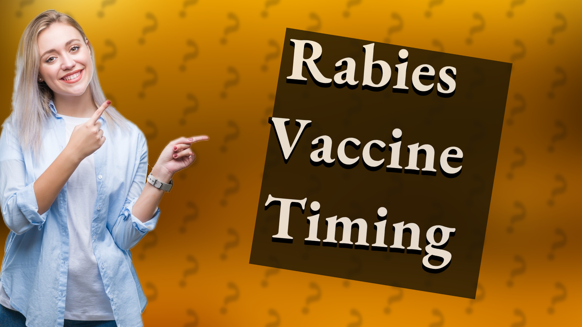 Rabies Vaccine Timing