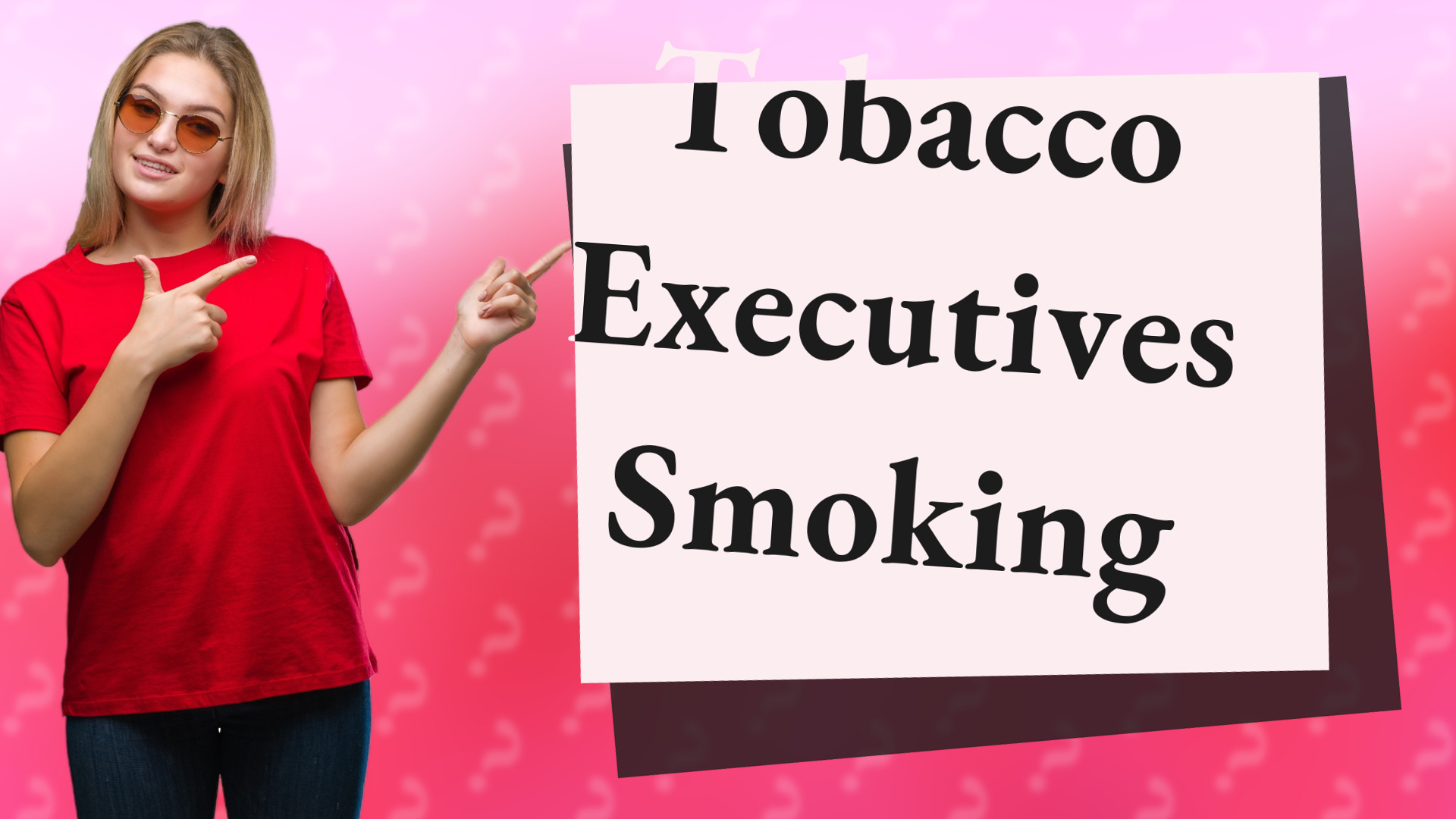 Tobacco Executives Smoking