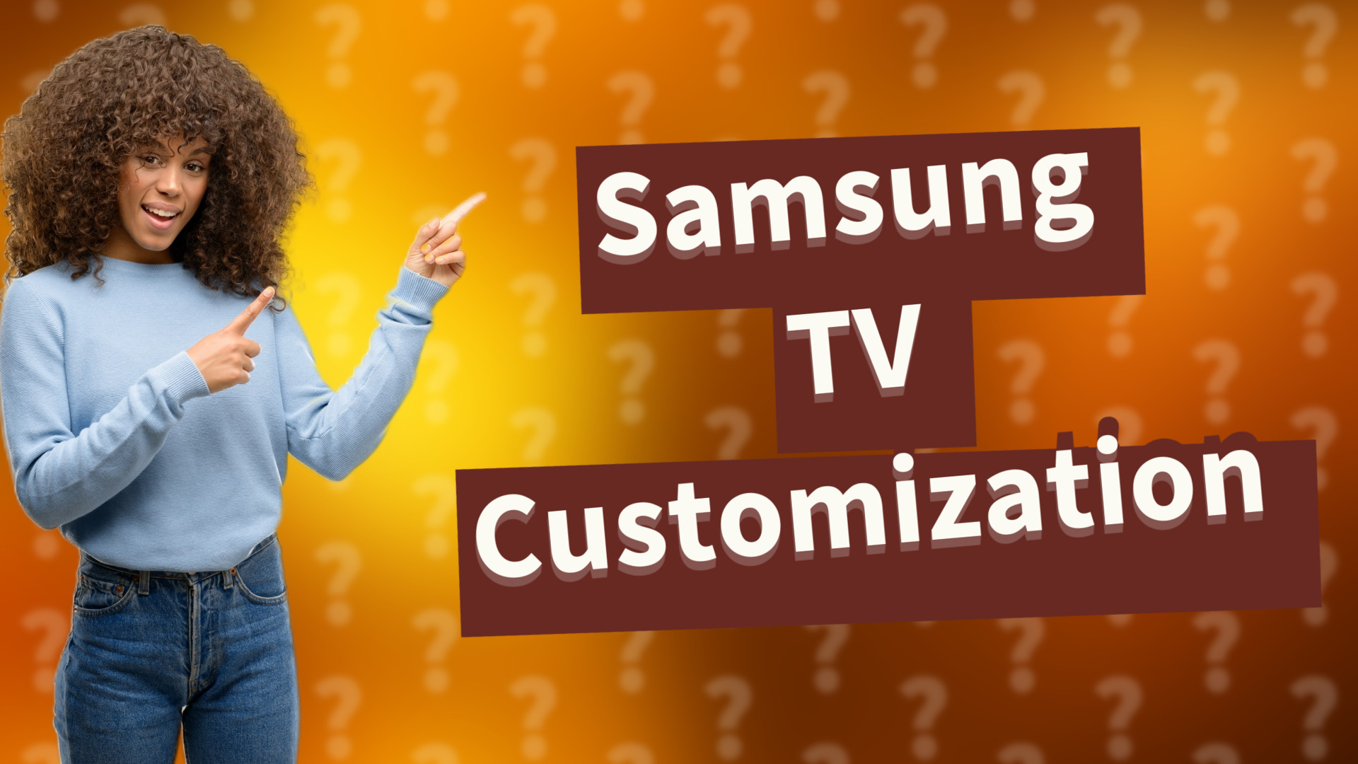 Samsung TV Customization