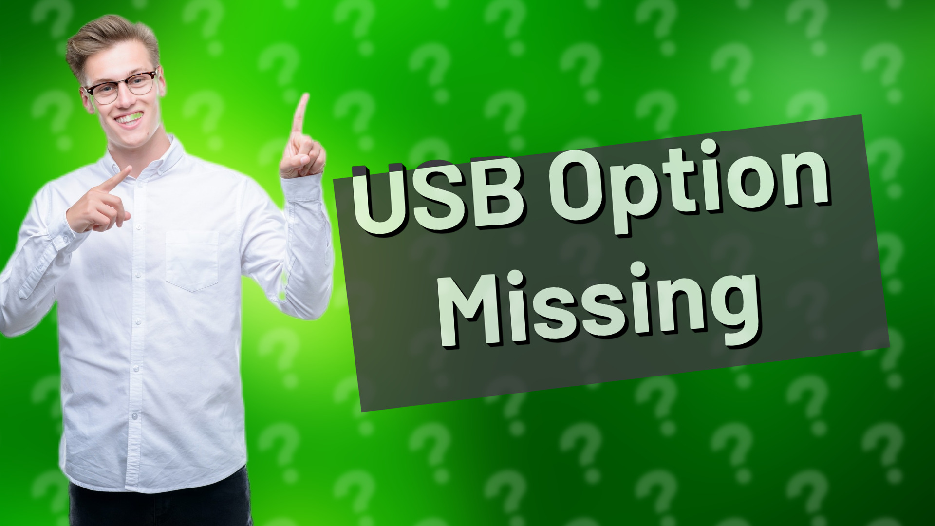 USB Option Missing