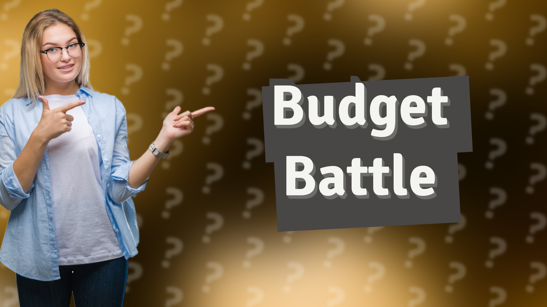 Budget Battle