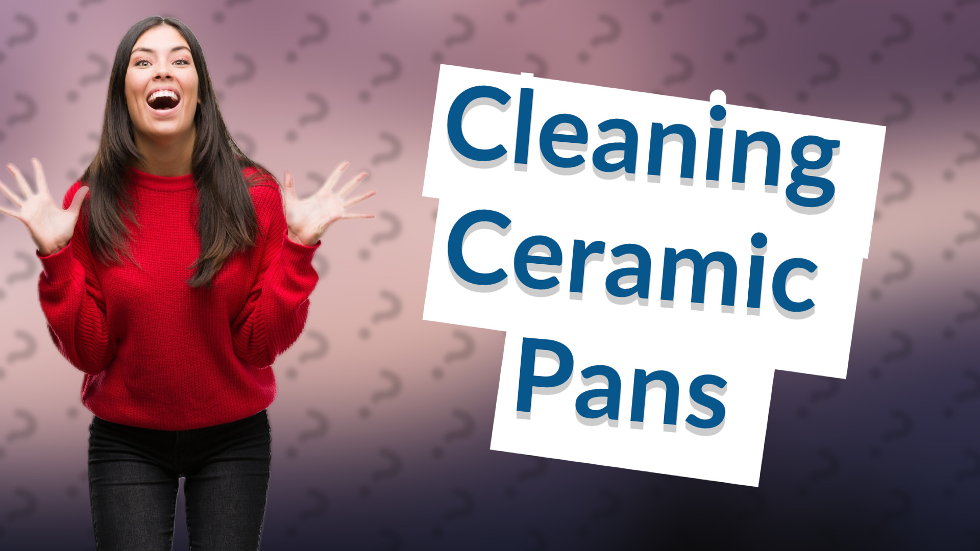 Cleaning Ceramic Pans