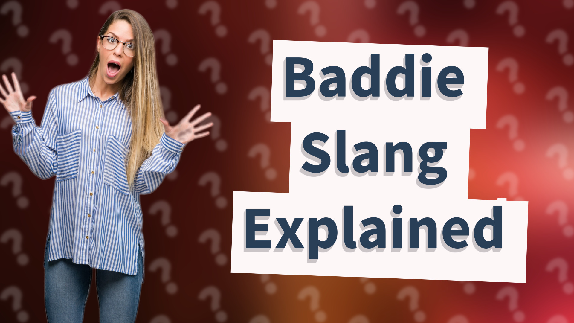 Baddie Slang Explained