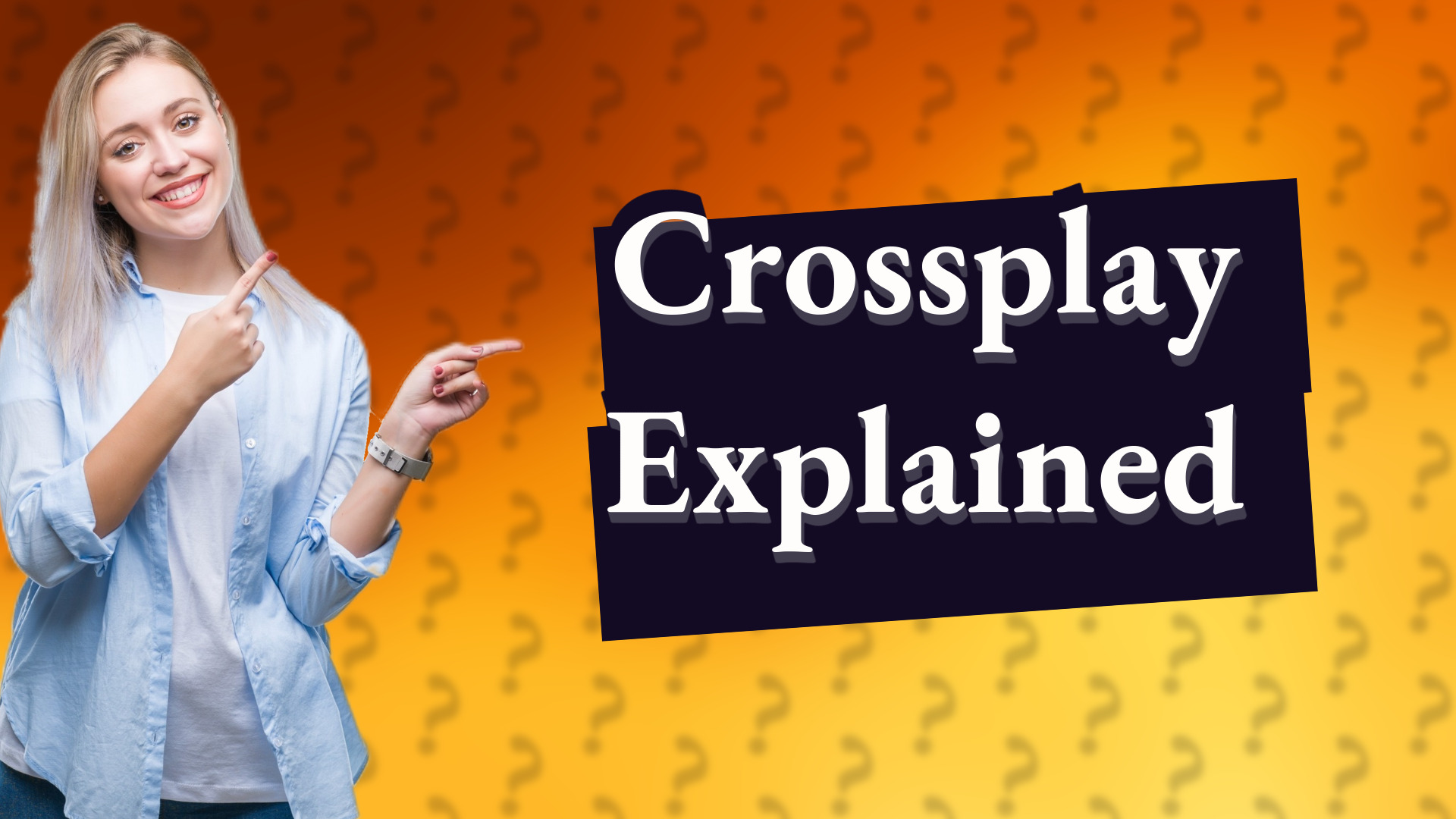 Crossplay Explained