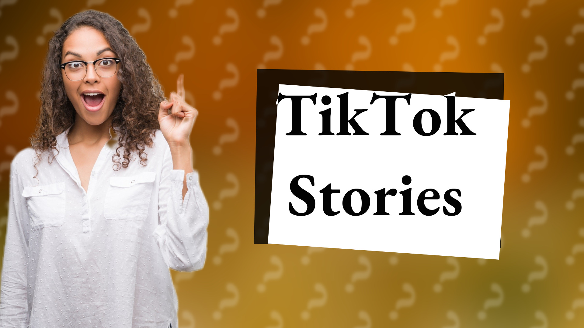 TikTok Stories