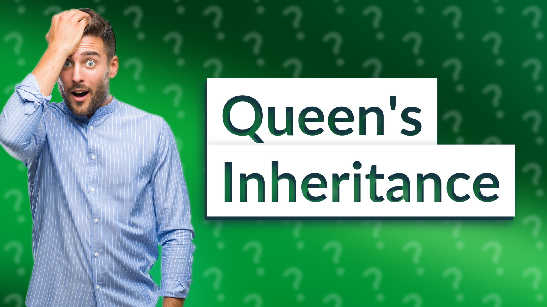Queen's Inheritance