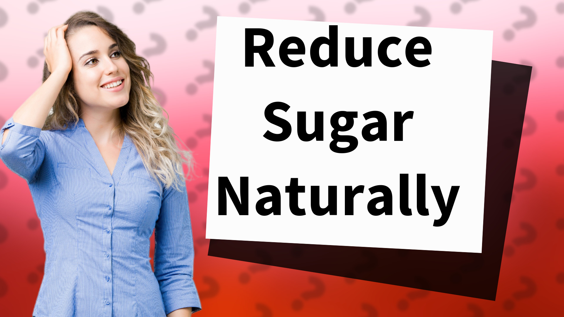 Reduce Sugar Naturally