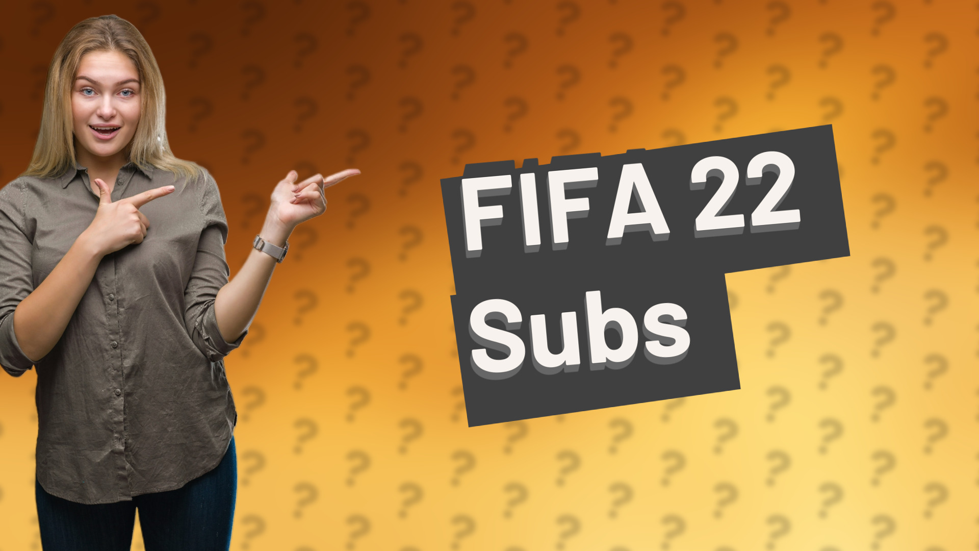 FIFA 22 Subs