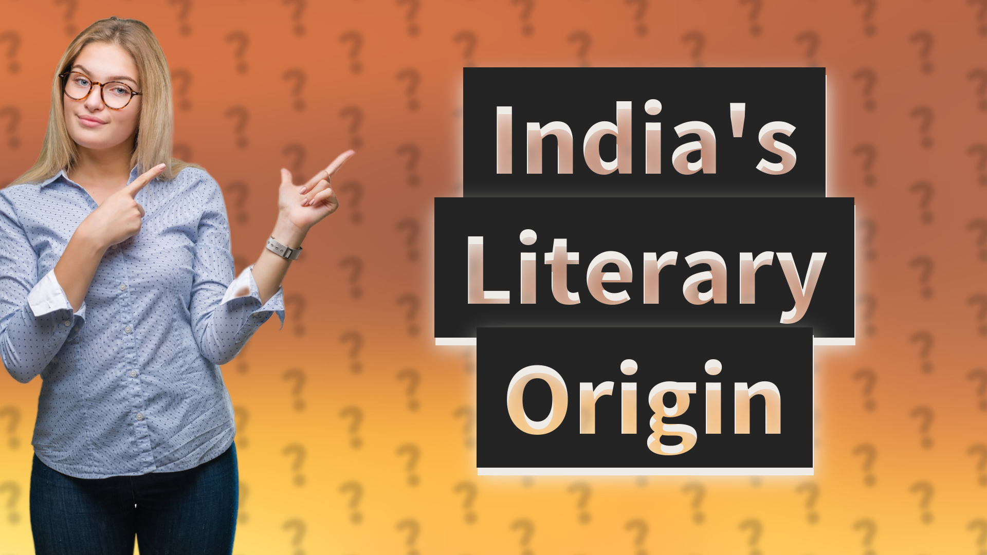 India's Literary Origin