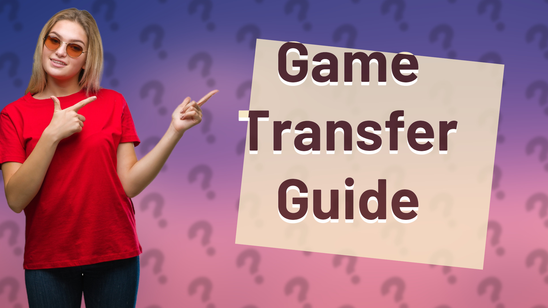 Game Transfer Guide