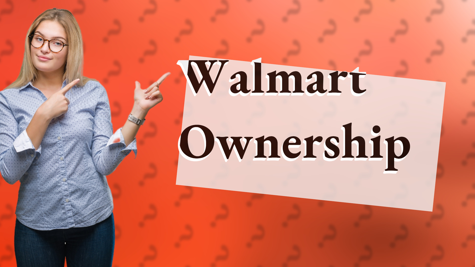 Walmart Ownership