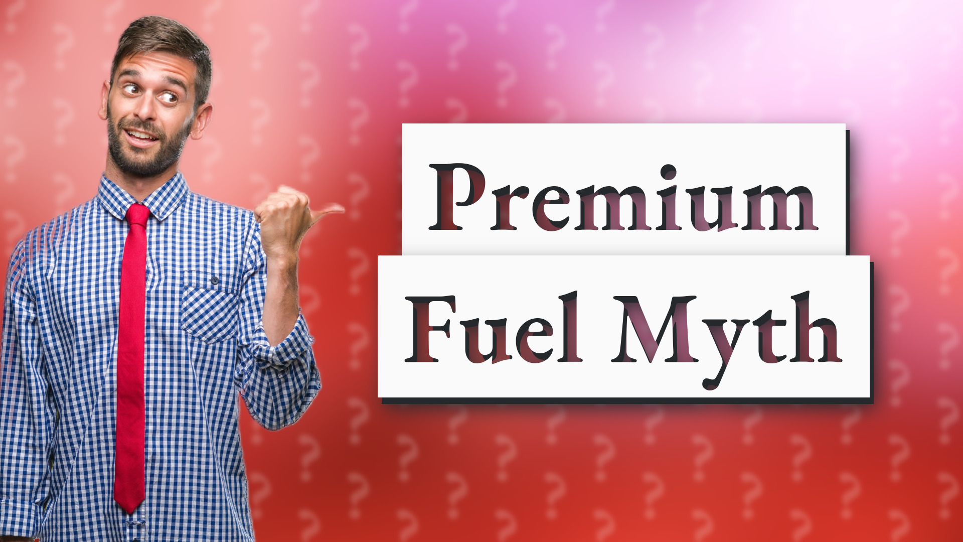 Premium Fuel Myth