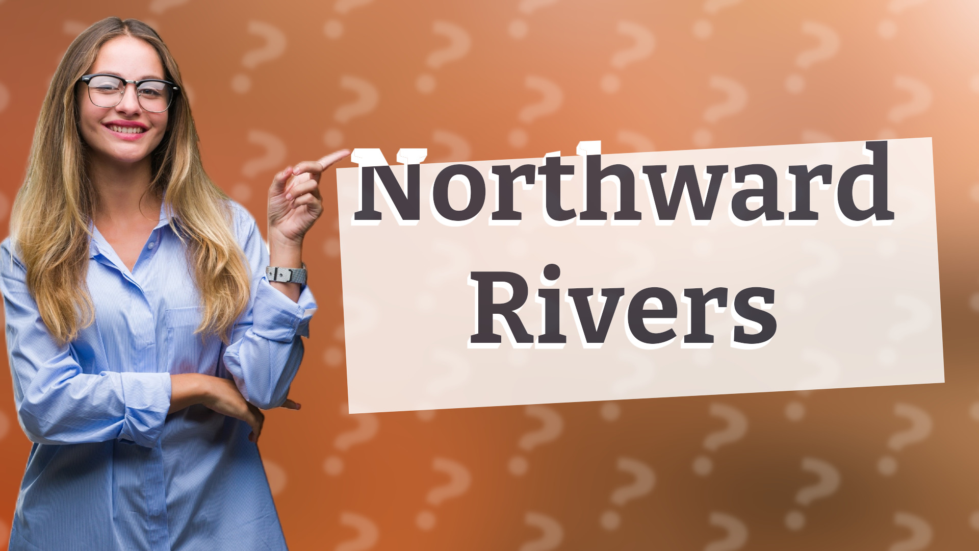 Northward Rivers