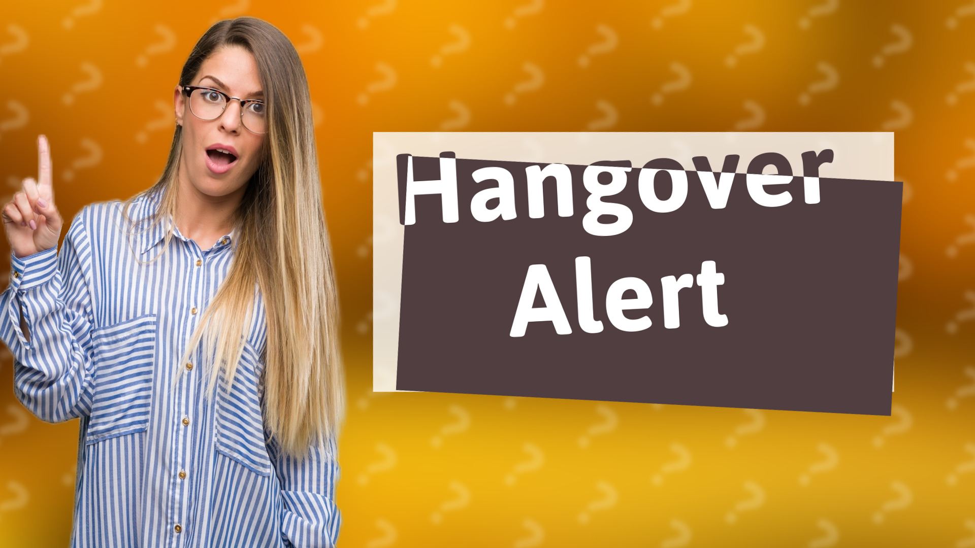 Hangover Alert