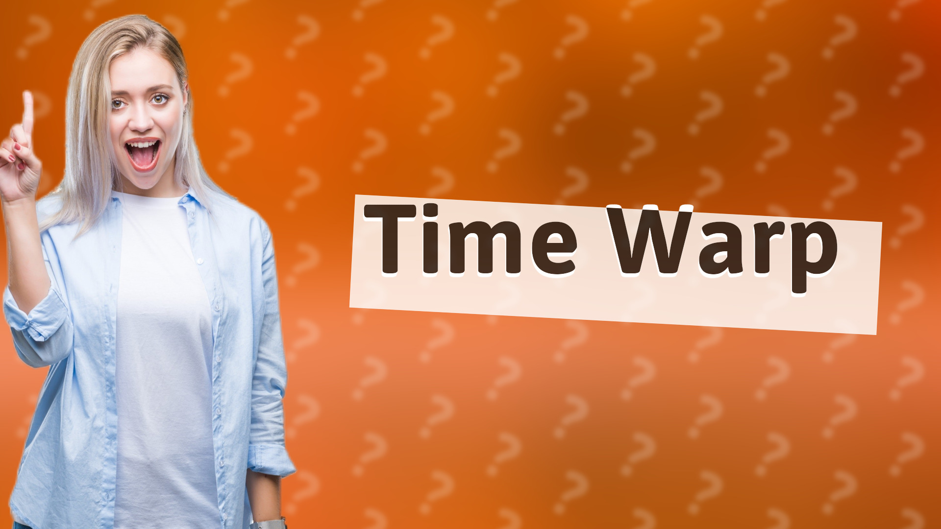 Time Warp