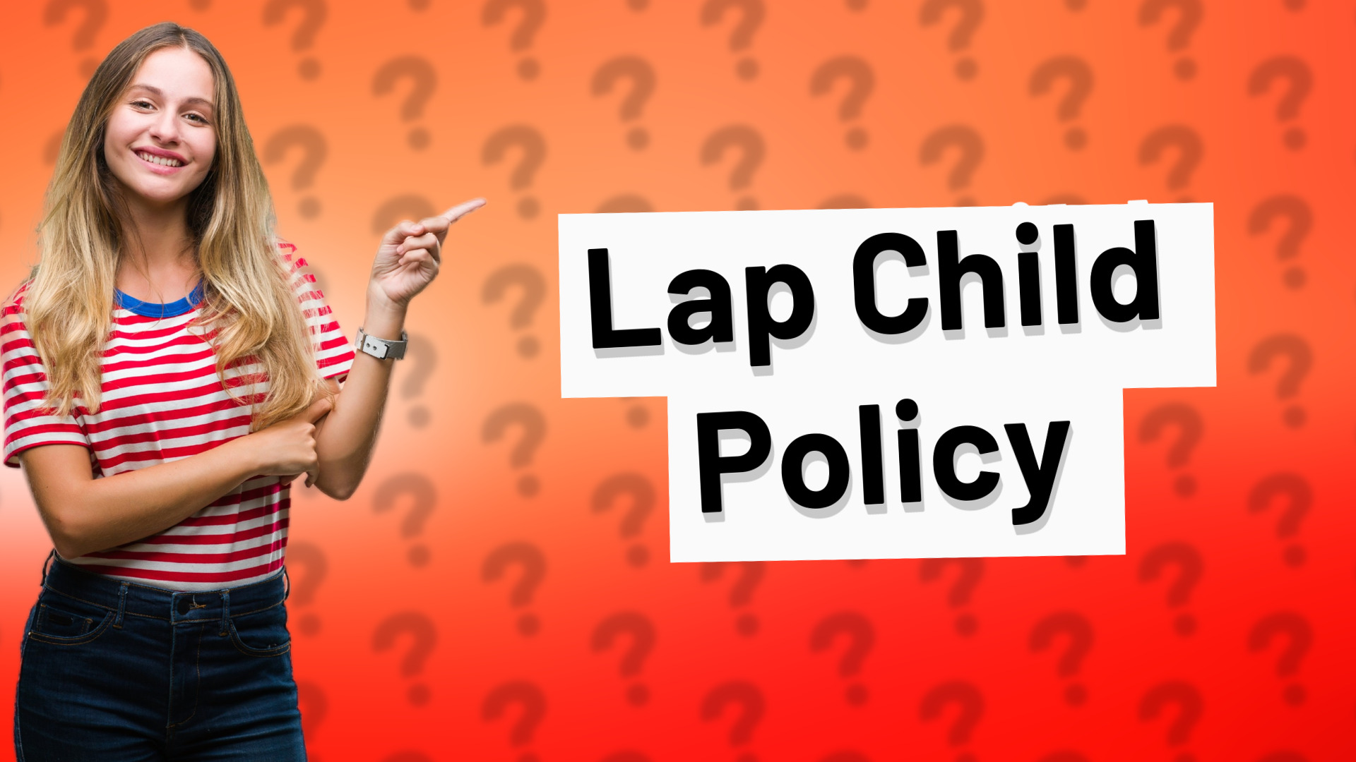 Lap Child Policy