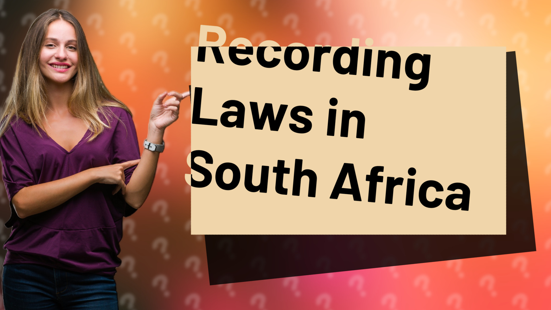 Recording Laws in South Africa