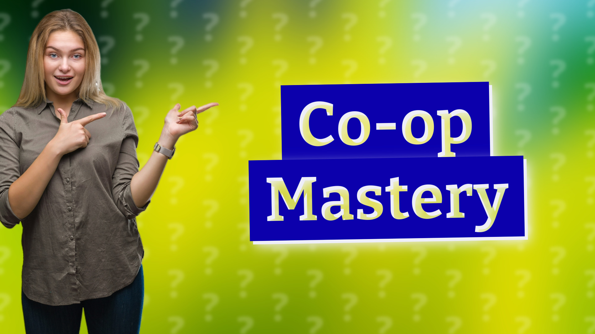 Co-op Mastery