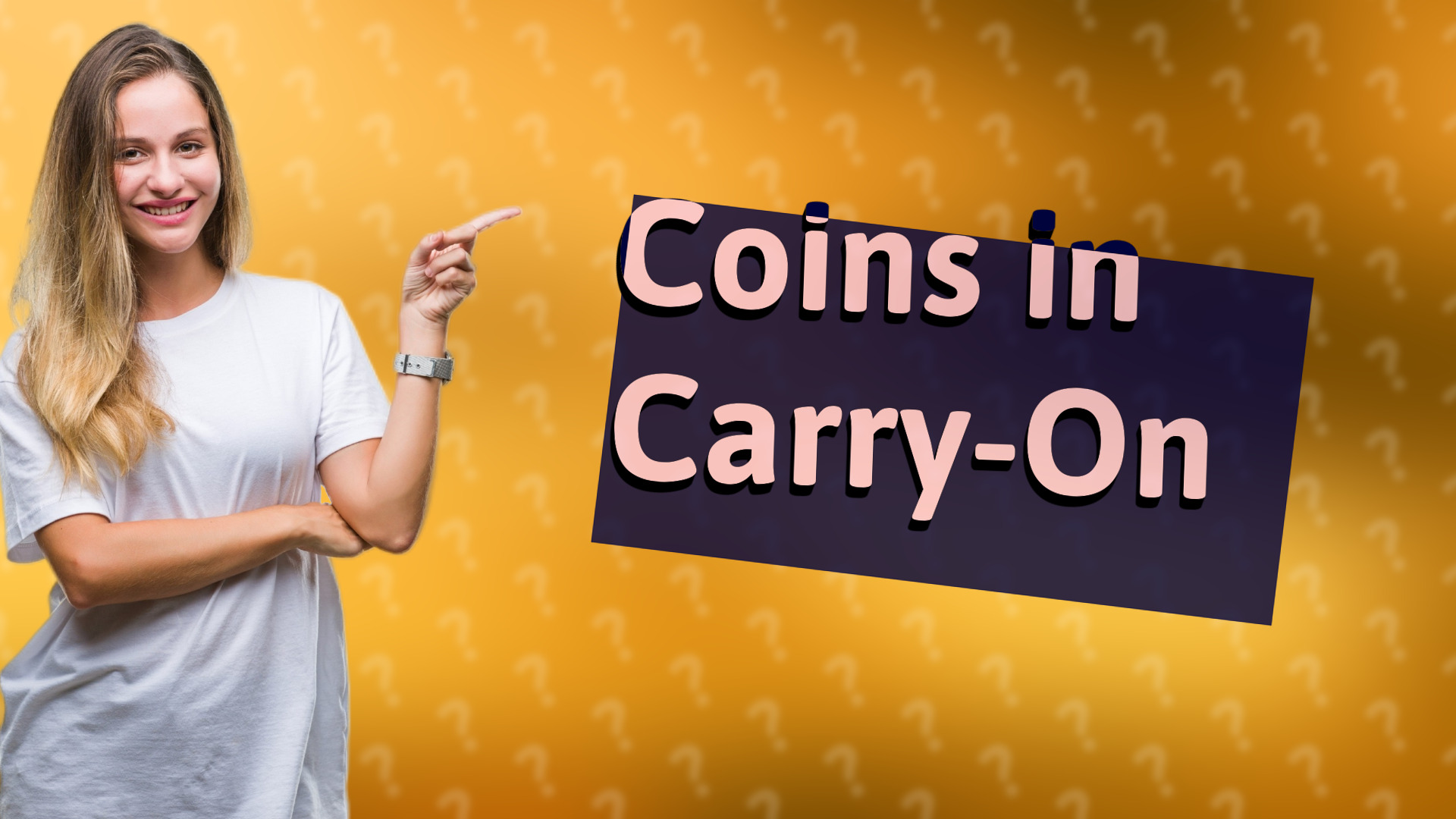 Coins in Carry-On
