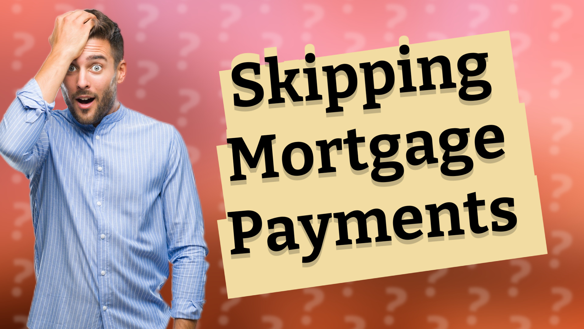 Skipping Mortgage Payments