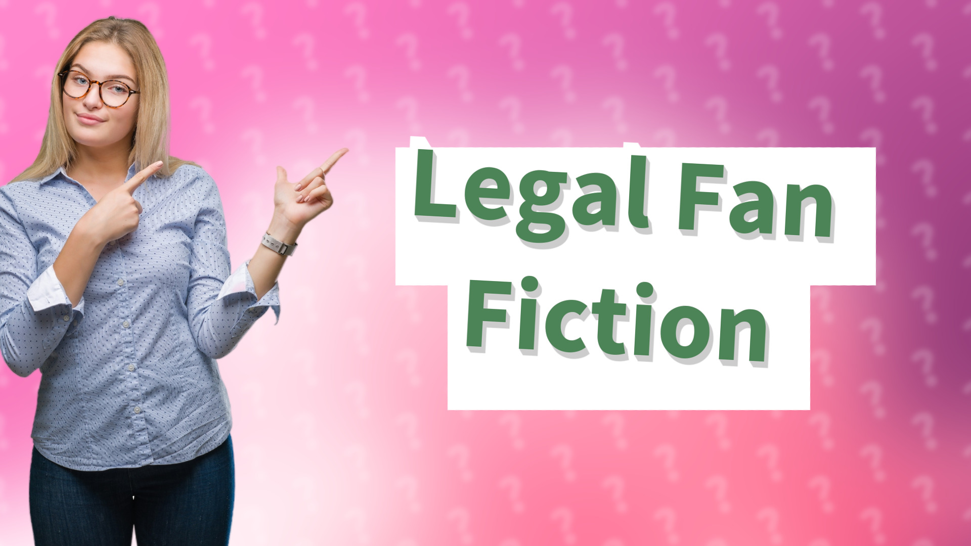 Legal Fan Fiction