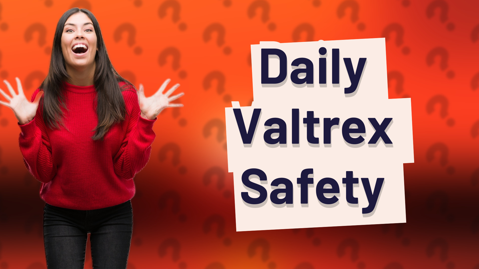 Daily Valtrex Safety