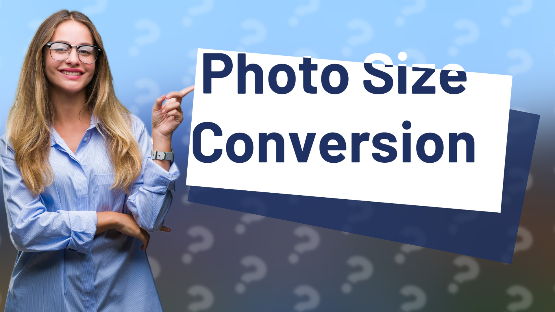 Photo Size Conversion