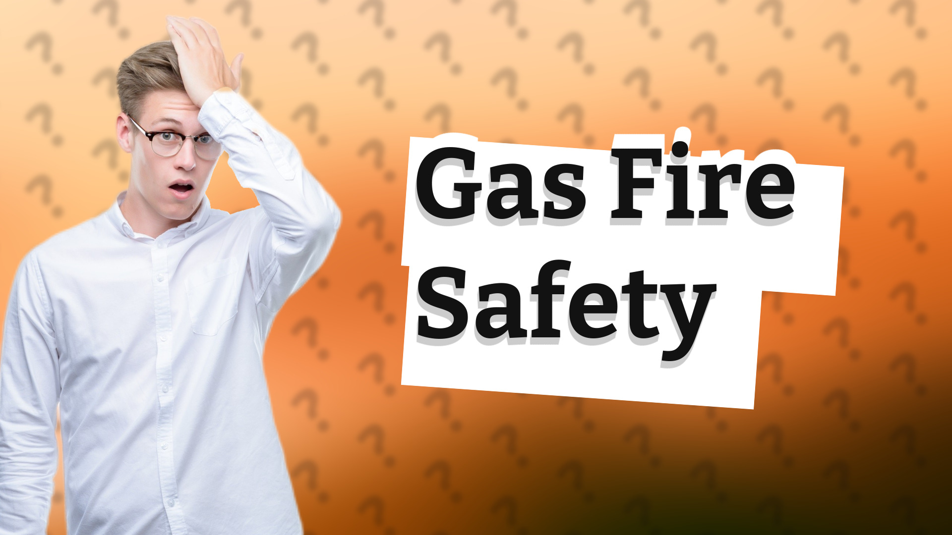 Gas Fire Safety