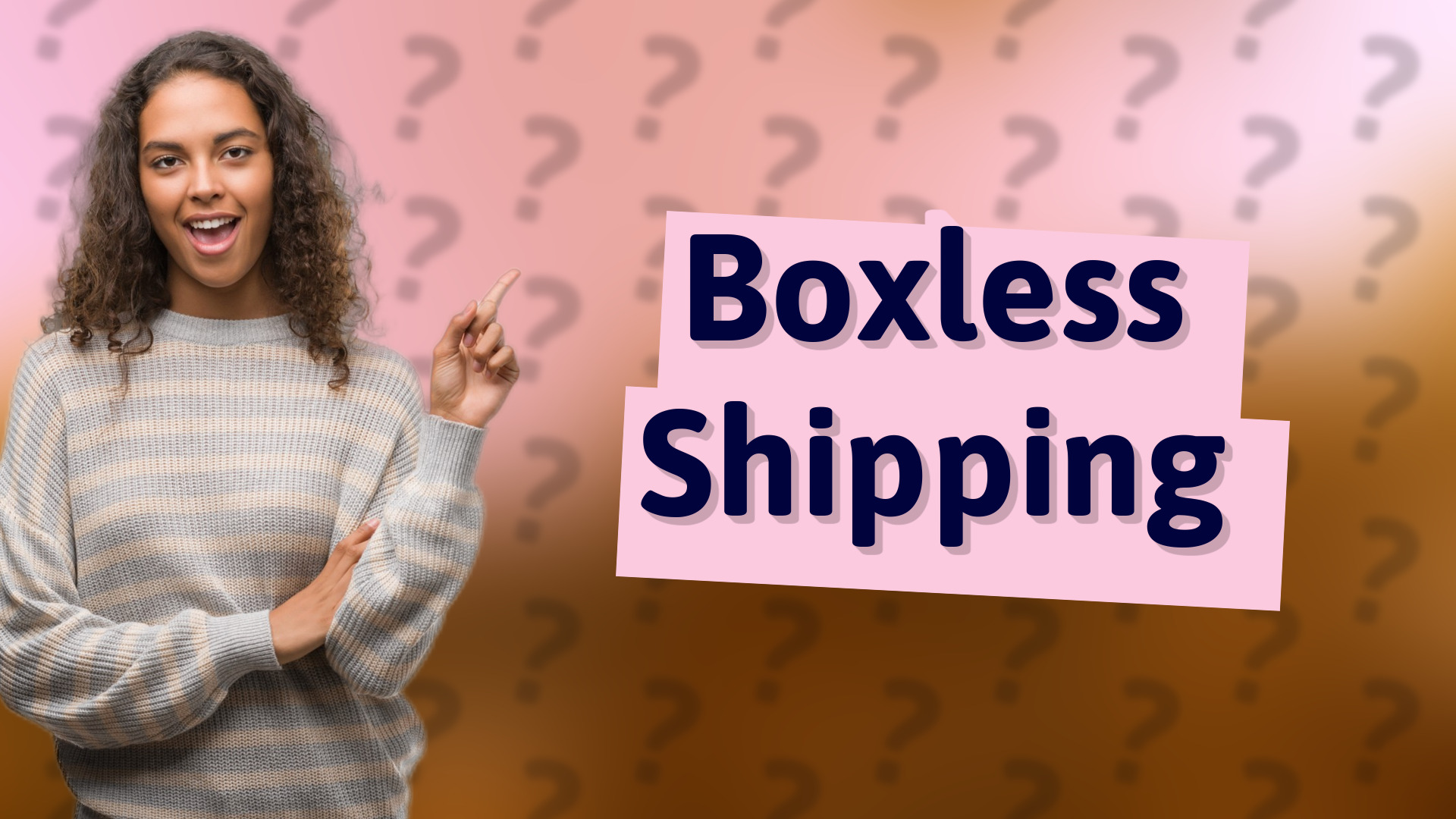 Boxless Shipping